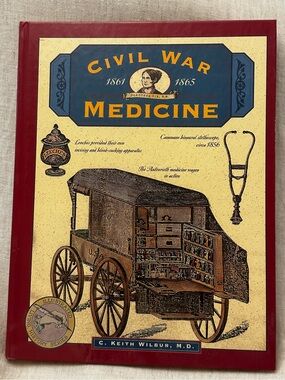 Civil War Medicine Military Army Navy Soldier Hardcover Vintage American Book